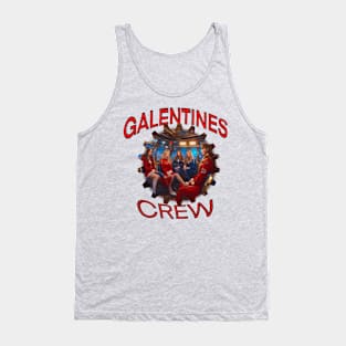 Galentines crew girls power Tank Top